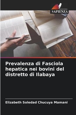 Prevalenza di Fasciola hepatica nei bovini del distretto di Ilabaya