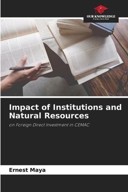 Impact of Institutions and Natural Resources