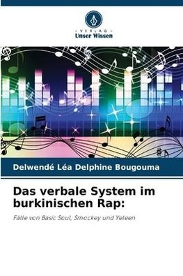 Das verbale System im burkinischen Rap: