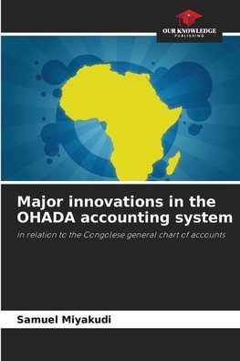 Major innovations in the OHADA accounting system