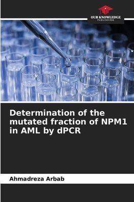 Determination of the mutated fraction of NPM1 in AML by dPCR