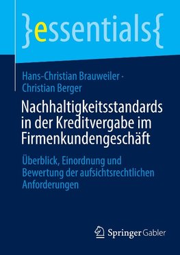 Nachhaltigkeitsstandards in der Kreditvergabe im Firmenkundengeschäft