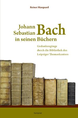 Johann Sebastian Bach in seinen Büchern