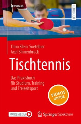 Tischtennis - Das Praxisbuch für Studium, Training und Freizeitsport