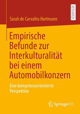 Empirische Befunde zur Interkulturalität bei einem Automobilkonzern