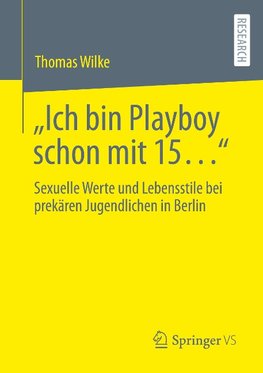 "Ich bin Playboy schon mit 15..."