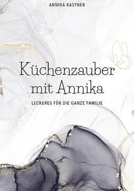 Küchenzauber mit Annika