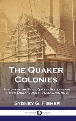 The Quaker Colonies