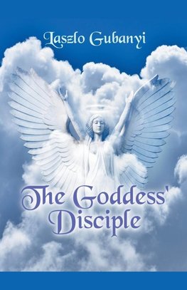 THE GODDESS' DISCIPLE