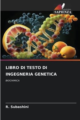 LIBRO DI TESTO DI INGEGNERIA GENETICA