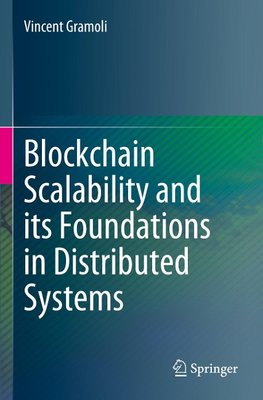 Blockchain Scalability and its Foundations in Distributed Systems