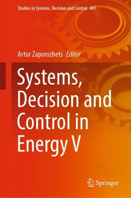 Systems, Decision and Control in Energy V