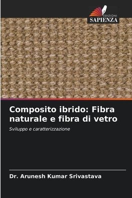 Composito ibrido: Fibra naturale e fibra di vetro