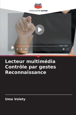 Lecteur multimédia Contrôle par gestes Reconnaissance