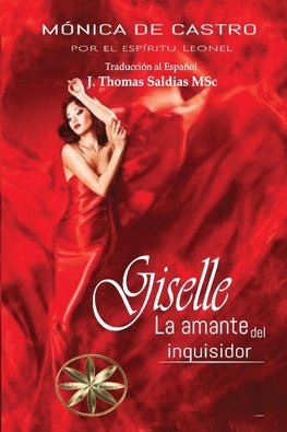 Giselle, la amante del inquisidor