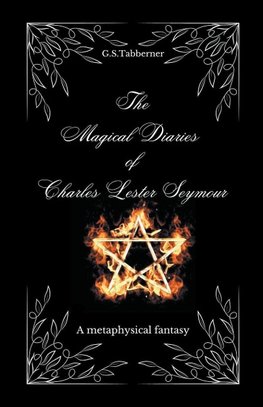 The Magical Diaries of Charles Lester Seymour