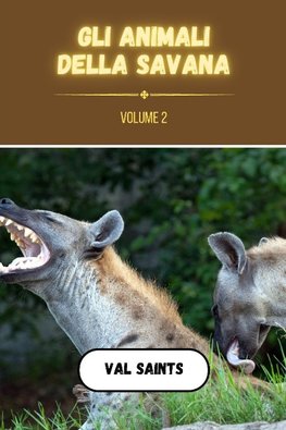 Gli animali della savana volume 2