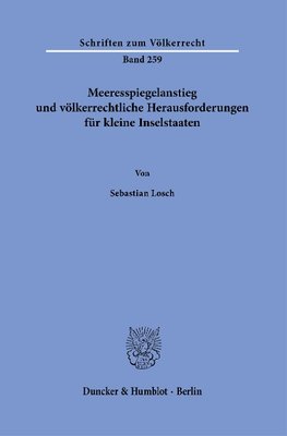 Meeresspiegelanstieg und völkerrechtliche Herausforderungen für kleine Inselstaaten.