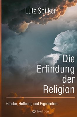 Die Erfindung der Religion