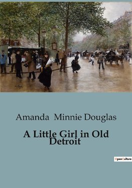 A Little Girl in Old Detroit