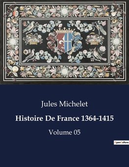 Histoire De France 1364-1415