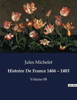 Histoire De France 1466 ¿ 1483