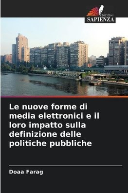 Le nuove forme di media elettronici e il loro impatto sulla definizione delle politiche pubbliche