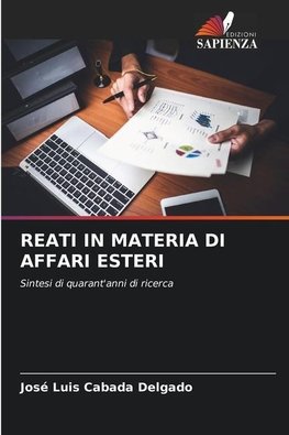 REATI IN MATERIA DI AFFARI ESTERI