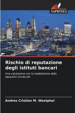 Rischio di reputazione degli istituti bancari