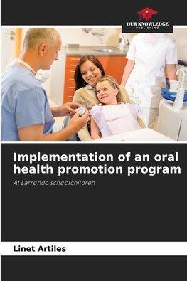 Implementation of an oral health promotion program