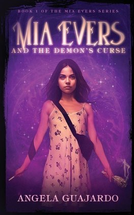 Mia Evers and the Demon's Curse