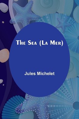 The Sea (La Mer)