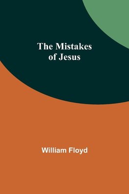 The Mistakes of Jesus