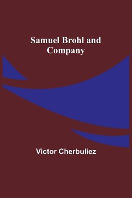 Samuel Brohl and Company