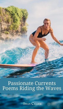 Passionate Currents