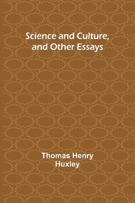 Science and Culture, and Other Essays