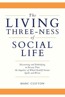 The Living Three-ness of Social Life