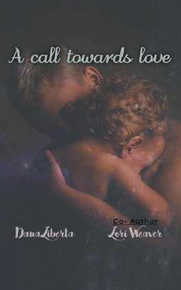 A Call Towards Love