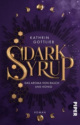 Dark Syrup -¿ Das Aroma von Rauch und Honig