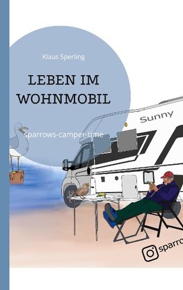 LEBEN IM WOHNMOBIL