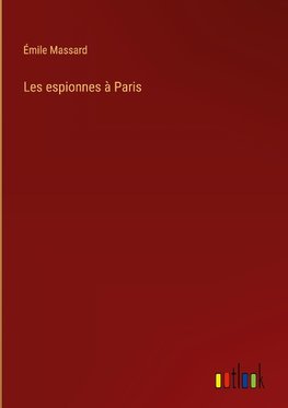 Les espionnes à Paris