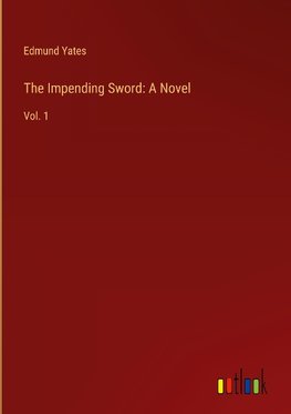 The Impending Sword: A Novel