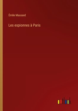 Les espionnes à Paris