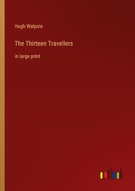 The Thirteen Travellers