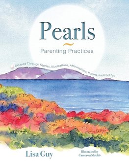 Pearls ~ Parenting Practices