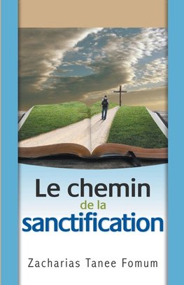 Le Chemin de la Sanctification