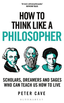 How to Think Like a Philosopher