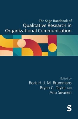 The Sage Handbook of Qualitative Research in Organizational Communication