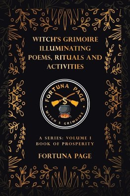 Witch's Grimoire  Illuminating Poems, Rituals and Activities