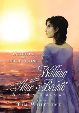 Walking with Anne Brontë